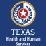 TEXAS HEALTH AND HUMAN SERVICES